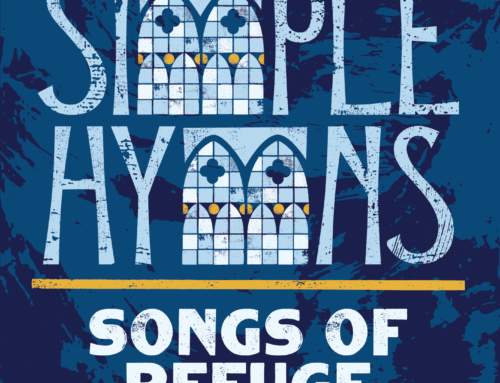 Simple Hymns: Songs of Refuge